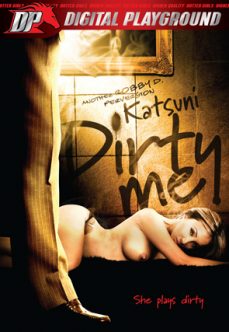 Katsuni: Dirty Me Yabancı Yetişkin Erotik Filmi Zevkle İzle tek part izle